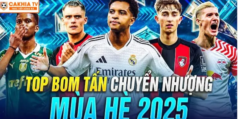 Các thương vụ bom tấn gây sốc tại chuyển nhượng mùa hè Premier League 2025